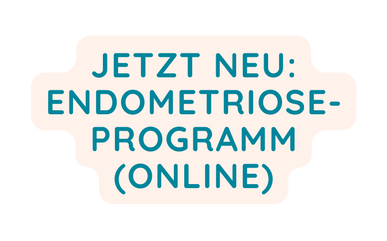 Jetzt neu Endometriose Programm online